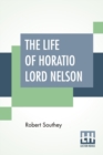 Image for The Life Of Horatio Lord Nelson