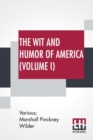 Image for The Wit And Humor Of America (Volume I)
