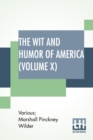 Image for The Wit And Humor Of America (Volume X)