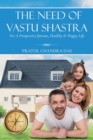 Image for The Need of Vastu Shastra