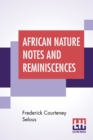 Image for African Nature Notes And Reminiscences