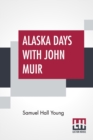 Image for Alaska Days With John Muir