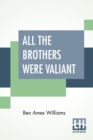 Image for All The Brothers Were Valiant