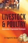 Image for Livestock And Poultry: Conservation And Improvement Techniques