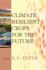Image for Climate Resilient Crops For The Future