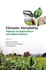 Image for Climatic Variability: Impacts On Agriculture And Allied Sectors