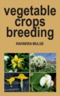 Image for Vegetable Crops Breeding (Co-Published With CRC Press,UK)