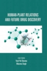 Image for Human-Plant Relations and Future Drug Discovery