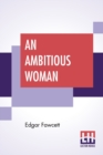 Image for An Ambitious Woman