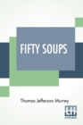 Image for Fifty Soups