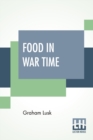 Image for Food In War Time