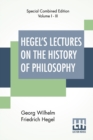 Image for Hegel&#39;s Lectures On The History Of Philosophy (Complete) : Complete Edition Of Three Volumes Trans. From The German By E. S. Haldane, Frances H. Simson