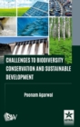 Image for Challenges to Biodiversity Conservation and Sustainable Development