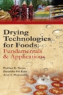 Image for Drying Technologies for Foods: Fundamentals and Applications Part I