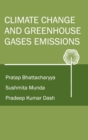 Image for Climate Change and Greenhouse Gases Emission (Co-Published With CRC Press,UK)