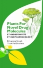 Image for Plants for Novel Drug Molecules: Ethnobotany To Ethnopharmacology