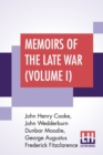 Image for Memoirs Of The Late War (Volume I)