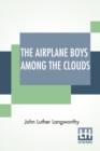Image for The Airplane Boys Among The Clouds