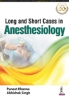 Image for Long and Short Cases in Anesthesiology