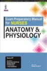 Image for Exam Preparatory Manual for Nurses : Anatomy &amp; Physiology