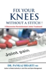 Image for Fix Your Knees Without A Stitch!
