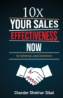 Image for 10 X Your Sales Effectiveness Now