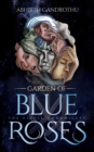 Image for The Espele Chronicles : Garden of Blue Roses