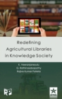 Image for Redefining Agricultural Libraries in Knowledge Society