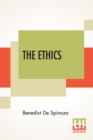 Image for The Ethics : (Ethica Ordine Geometrico Demonstrata) Translated From The Latin By R. H. M. Elwes