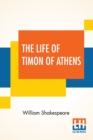 Image for The Life Of Timon Of Athens