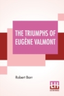 Image for The Triumphs Of Eugene Valmont