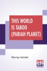 Image for This World Is Taboo (Pariah Planet)