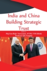 Image for India and China : Building Strategic Trust