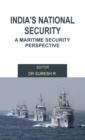 Image for India&#39;s National Security: A Maritime Security Perspective