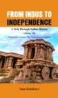 Image for From Indus to Independence Vol VIII Named for Victory: A Trek Through Indian History