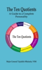 Image for The Ten Quotients: A Guide to a Complete Personality