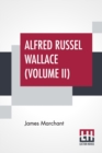 Image for Alfred Russel Wallace (Volume II)