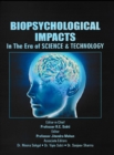 Image for Biopsychological Impacts (In The Era Of Science And Technology)