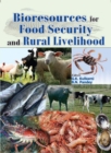 Image for Bioresources For Food Security And Rural Livelihood
