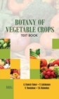 Image for Botany Of Vegetable Crops Text Book