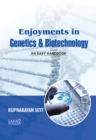Image for Enjoyments In Genetics And Biotechnology: An Easy Handbook