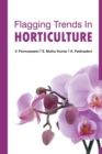 Image for Flagging Trends In Horticulture