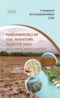 Image for Fundamentals Of Soil Inventory, Problem Soils And Irrigation Water