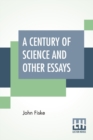 Image for A Century Of Science And Other Essays