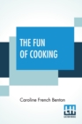 Image for The Fun Of Cooking