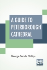 Image for A Guide To Peterborough Cathedral