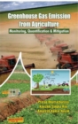 Image for Greenhouse Gas Emission From Agriculture Monitoring, Quantification &amp; Mitigation