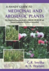 Image for A Handy Guide To Medicinal And Aromatic Plants [For Competitive Examinations Such As ICAR ARS/ NET, JRF, SRF And Entrance Examinations Of Different Universities]
