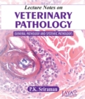 Image for Lecture Notes On Veterinary Pathology (General Pathology And Systemic Pathology)