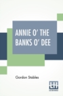 Image for Annie O&#39; The Banks O&#39; Dee